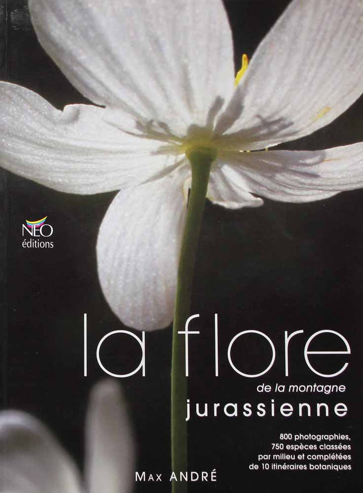 La flore de la montagne Jurassienne de Max André (Couverture)