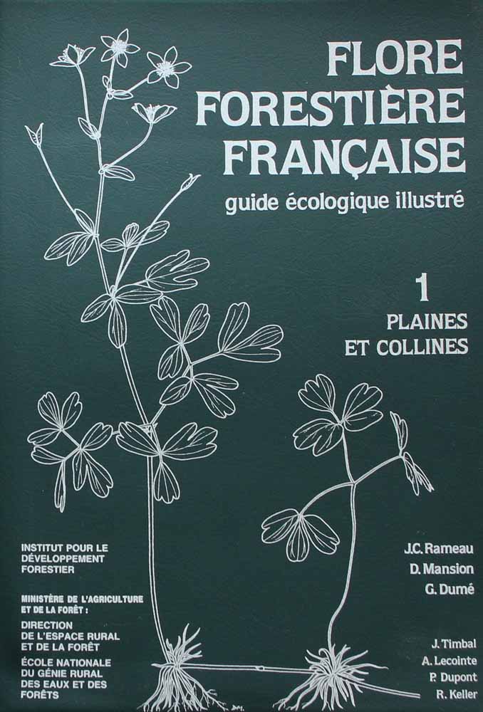 la flore forestière de JC Rameau : plaines et collines (Couverture)