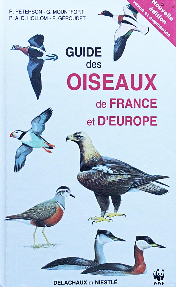 couverture du livre Le guide des oiseaux de France et d’Europe<br>de R. Peterson, G. Mountfort, P. A. D. Hollom, P. Géroudet