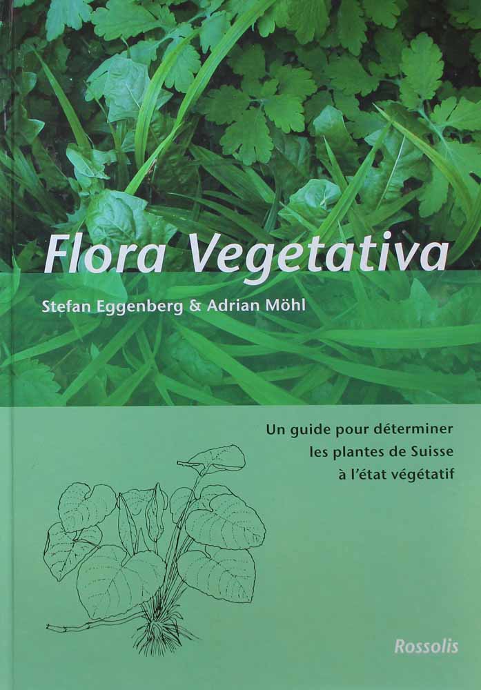 Flora vegetativa, déterminez la flore de Suisse à l'état végétatif (Couverture)