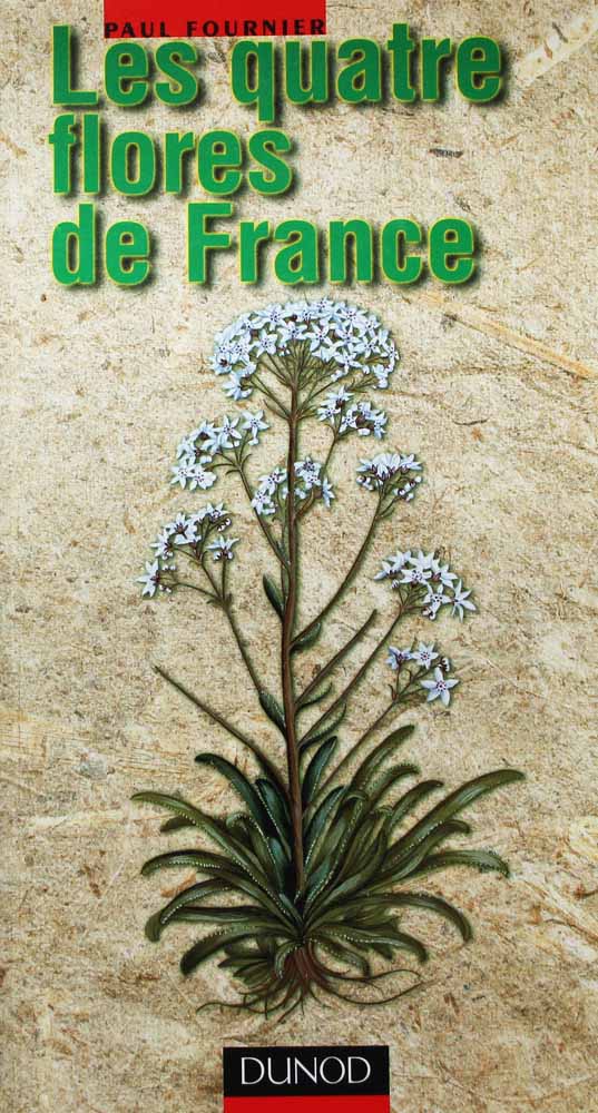 Les 4 Flores de la France de Paul Fournier (Couverture)